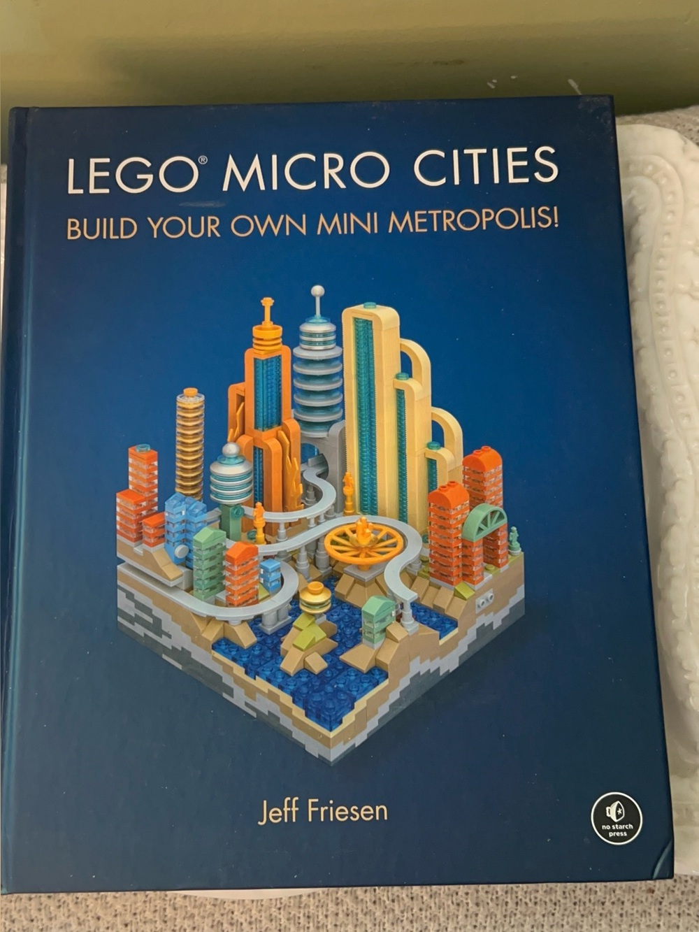 Lego Micro Cities Book by Jeff Friesen